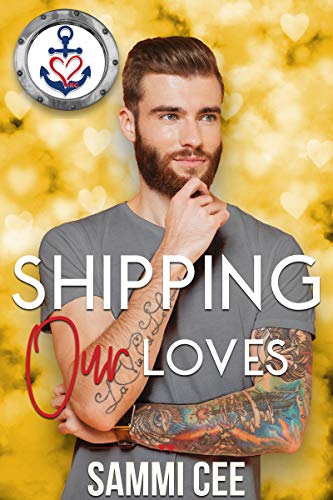 Shipping Our Loves (Valentine's Inc. Cruises, #8)