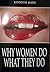Why Women Do What They Do.