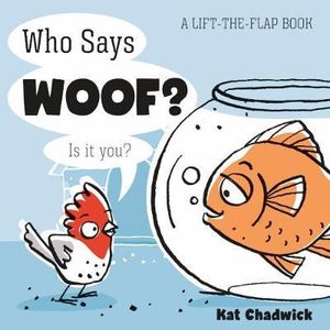 Who Says Woof? A Lift-the-Flap Book (Board book)