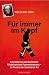 Für immer im Kopf