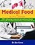 Medical Food And Recipes Co...