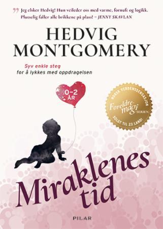 Miraklenes tid - 0-2 år (Foreldremagi, #2)