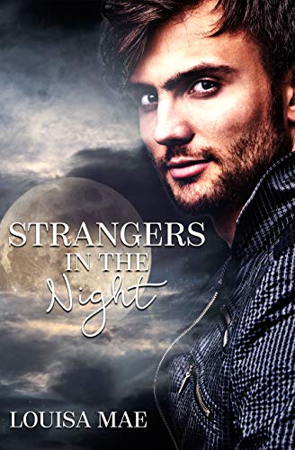 Strangers In The Night (Kindle Edition)