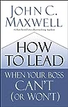 How to Lead When ...