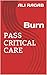 Pass Critical Care: Burn