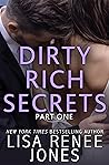 Dirty Rich Secrets by Lisa Renee Jones