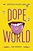 Dopeworld: Adventures in Drug Lands
