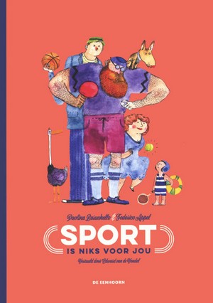 Sport is niks voor jou (Hardcover)