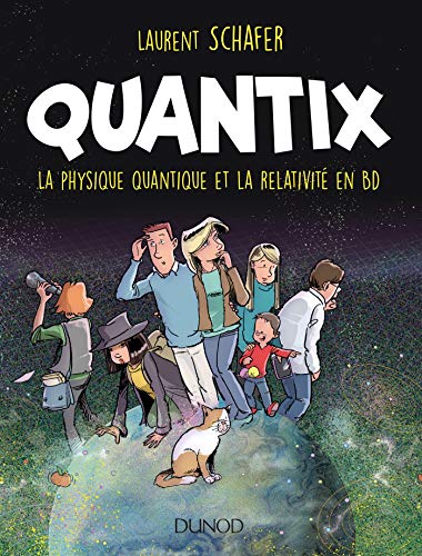Quantix - La Physique quantique et la relativité en BD (Paperback)