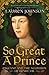 So Great a Prince: England and the Accession of Henry VIII