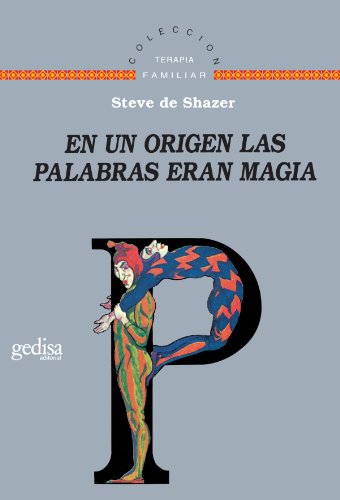 En un origen, las palabras eran magia (Terapia Familiar)