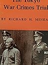 Victors' Justice: Tokyo War Crimes Trial (Princeton Legacy Library)