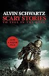 Scary Stories to Tell in the Dark by Alvin Schwartz