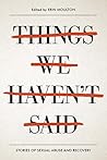 Things We Haven't...