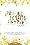 ¿Por qué sonríes ...