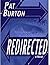 Redirected by Pat Burton