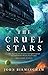The Cruel Stars (The Cruel Stars, #1)