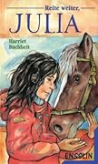Reite weiter, Julia