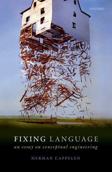 Fixing Language: An Essay on Conceptual Engineering (Hardcover)