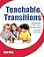 Teachable Transitions: 190 Activities to Move from Morning Circle to the End of the Day