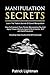 Manipulation Secrets: Learn...
