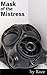 Mask of the Mistress (Neo-Pink Tales Book 2)