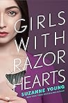 Girls with Razor Hearts by Suzanne Young
