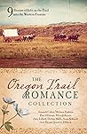 The Oregon Trail Romance Collection by Amanda Cabot
