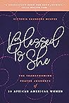 Blessed Is She: T...