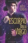 Escorpio odia a Virgo by Anyta Sunday