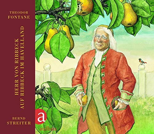 Herr von Ribbeck auf Ribbeck im Havelland. (hardcover)