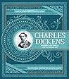 Charles Dickens: The Man, The Novels, The Victorian Age