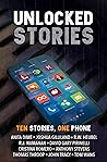 Unlocked Stories:...