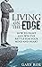 Living on the Edge: How to ...