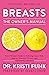 Breasts: The Owner's Manual...