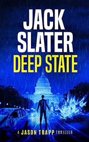 Deep State (Jason Trapp, #1)