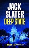 Deep State by Jack     Slater