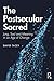 The Postsecular Sacred by David J. Tacey