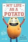 My Life as a Potato by Arianne Costner