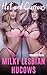Milky Lesbian Hucows: Hot a...