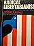 Radical Libertarianism by Jerome Tucille