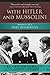 With Hitler and Mussolini: Memoirs of a Nazi Interpreter