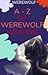 A-Z of Werewolf Writing