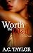 Worth The Wait (Hightown Se...
