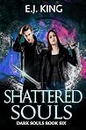 Shattered Souls