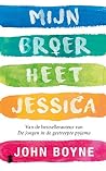 Mijn broer heet J...