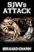 SJWs ATTACK