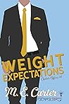 Weight Expectations by M.E. Carter