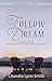 To Follow a Dream (Lake Nol...