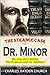 The Strange Case of Dr. Minor by Charles Hayden Church